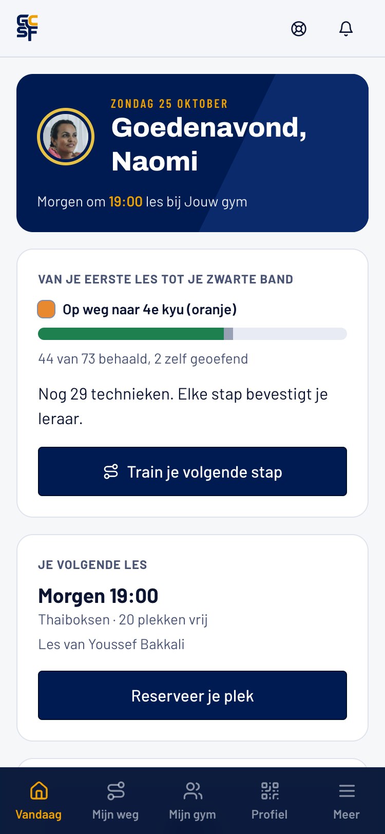De GCSF-app: Goedenavond, Naomi. Morgen om 19:00 les, op weg naar de oranje band